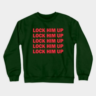 lock him up! Crewneck Sweatshirt
